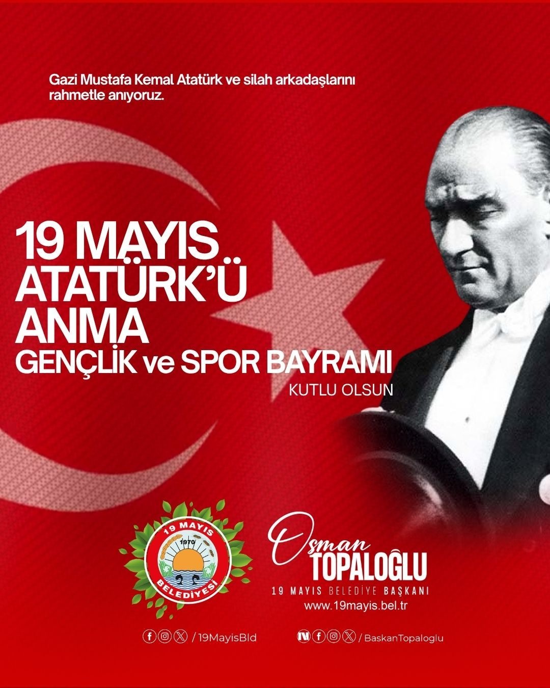 19 MAYIS BELEDİYE BAŞKANI
 OSMAN TOPALOĞLU