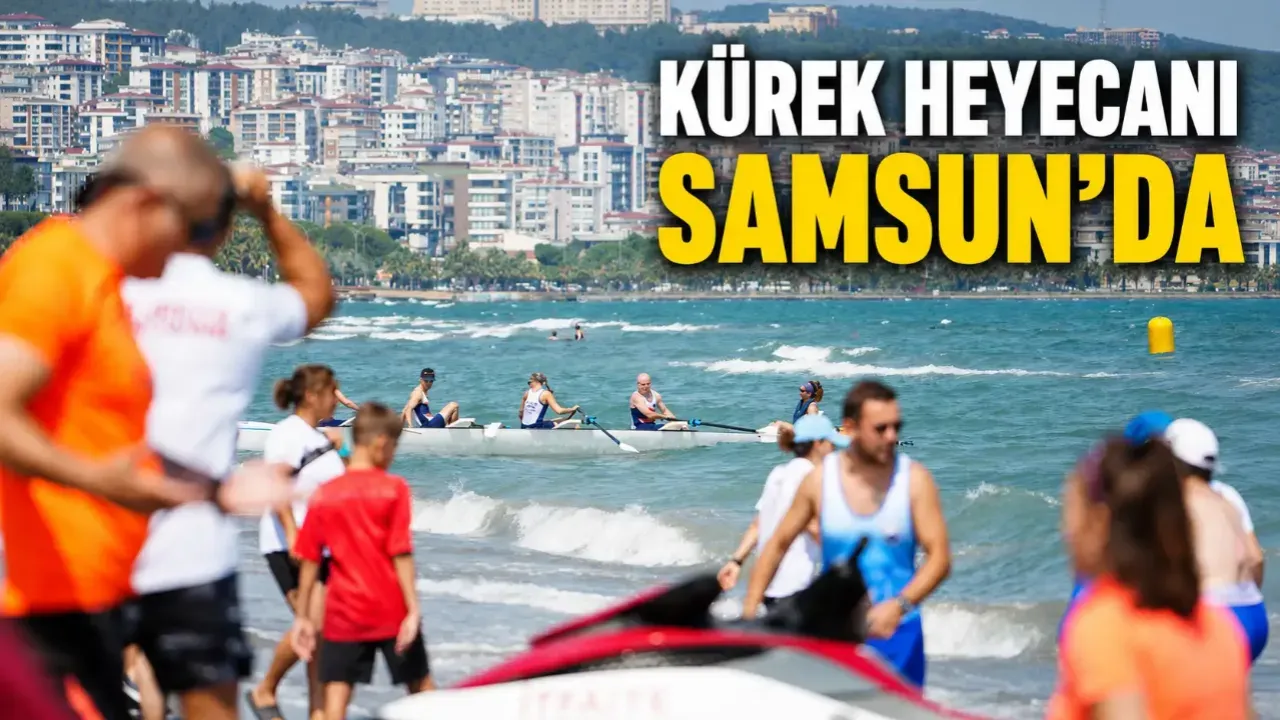 Deniz Küreği Heyecanı Başladı: 500 Sporcu Atakum’da Yarışıyor