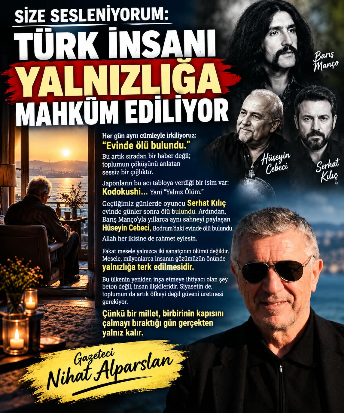 SİZE SESLENİYORUM: TÜRK İN YASANI YALNIZLIĞA MAHKÛM EDİLİYOR