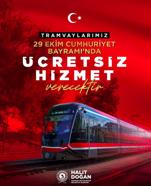 29 Ekim Cumhuriyet Bayramı'nda Samsun'da tüm tramvaylar ücretsiz hizmet verecek